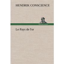 Le Pays De L'Or - Le Pays De L Or