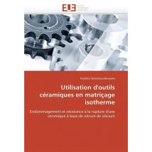 Utilisation D'Outils Ceramiques En Matricage Isotherme