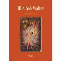 Mlle Bob Walter