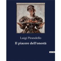 Il Piacere Dell'onestà