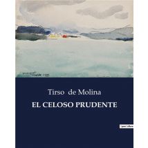 El Celoso Prudente