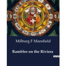 Rambles On The Riviera
