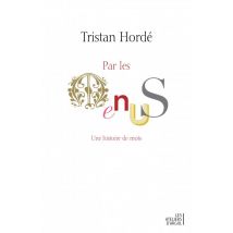 Par Les Menus : Une Histoire De Mots