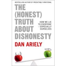 The Honest Truth About Dishonesty