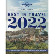 Lonely Planet's Best In Travel (édition 2022)