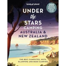 Under The Stars : Camping : Australia & New Zealand (édition 2024)