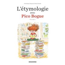 Pico Bogue Hors-série Tome 1 : L'Étymologie Avec Pico Bogue