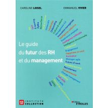 Le Guide Du Futur Des Rh Et Du Management