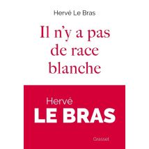 Il N'Y A Pas De Race Blanche