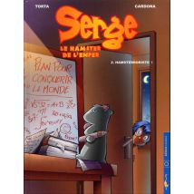 Serge, Le Hamster De L'Enfer T.2 - Hamsterroriste