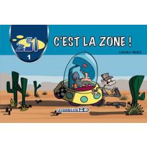 Z51, C'Est La Zone ! T1