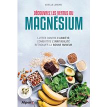 Découvrez Les Vertus Du Magnésium