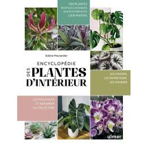 Encyclopédie Des Plantes D'Intérieur
