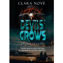 Devils' Crows : Défier Les Lois