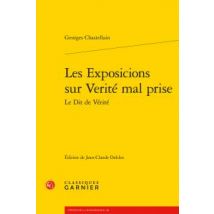 Les Exposicions Sur Vérité Mal Prise Le Dit De Vérité