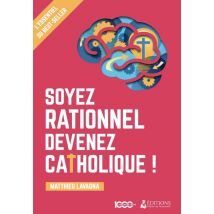 Soyez Rationnel, Devenez Catholique : Le Livret Missionnaire