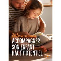 Accompagner Son Enfant Haut Potentiel