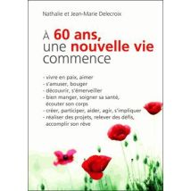 À 60 Ans, Une Nouvelle Vie Commence