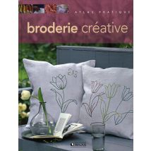 Atlas Pratique De La Broderie Créative