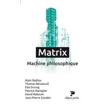 Matrix. Machine Philosophique
