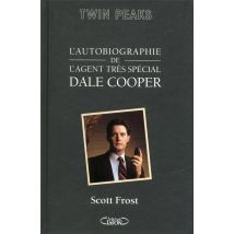 L'Autobiographie De L'Agent Très Spécial Dale Cooper