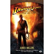 Indiana Jones Et Le Royaume Du Crâne De Cristal