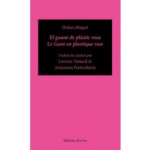 El Guant De Plàstic Rosa / Le Gant En Plastique Rose