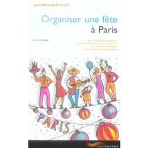 Organiser Une Fete A Paris