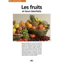 Les Fruits Et Leurs Bienfaits - - PAS DE MARQUE -