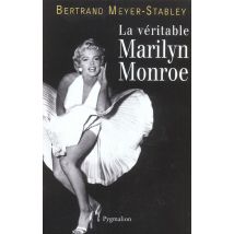 La Véritable Marilyn Monroe