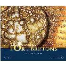 L'Or Des Bretons Dans L'Histoire
