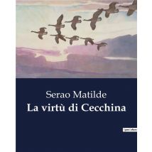 La Virtù Di Cecchina