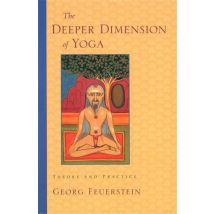 The Deeper Dimension Of Yoga