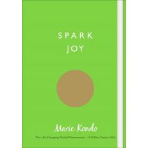 Spark Joy - An Illustrated Guide To The Japanese Art Of Tidying
