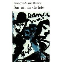 Sur Un Air De Fête