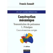 Construction Mecanique - Transmission De Puissance - 1 Principe