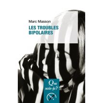 Les Troubles Bipolaires (2e Édition)