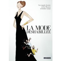 La Mode Déshabillée
