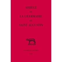 Abregé De La Grammaire De Saint Augustin - - PAS DE MARQUE -
