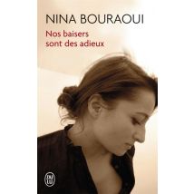 Nos Baisers Sont Des Adieux