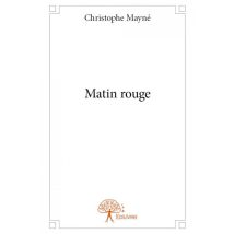 Matin Rouge