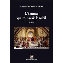 L'Homme Qui Mangeait Le Soleil