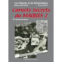 Carnets Secrets Du Maquis T.2