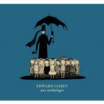 Edward Gorey, Une Anthologie