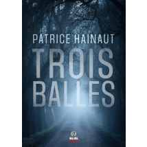 Trois Balles