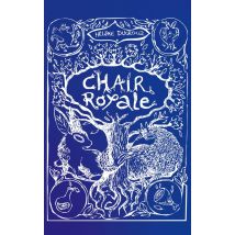 Chair Royale : Conte Carnivore
