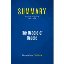 Summary: The Oracle Of Oracle : Review And Analysis Of Stone's Book