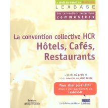 La Convention Collective Hcr. Hotels, Cafes, Restaurants