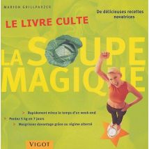 La Soupe Magique - Le Livre Culte