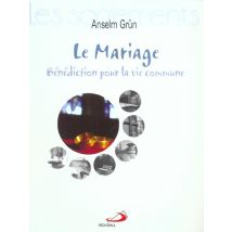 Le Mariage. Benediction Pour La Vie Commune